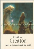 Cumpara ieftin Exista Un Creator Care Se Intereseaza De Voi? - Carte religioasa, 190 pagini, 2008, brosata, romana, 11x16 cm