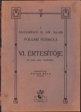 C1215 A Nagyk&aacute;roly m kir &aacute;llami polg&aacute;ri fi&uacute;iskola VI &eacute;rtesitője az 1913-1914 tan&eacute;vről szerkesztette Patek B&eacute;la, 1914, Nagyk&aacute;roly/Carei