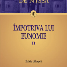 Impotriva lui Eunomie Vol. II, Grigorie de Nyssa