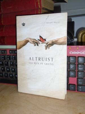 ABIGAIL MARSH - ALTRUIST_SAU BUN PE GRATIS ( THRILLER STIINTIFIC ) , 2018 foto