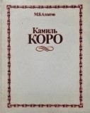 Camille Corro - M.V. Alpatov (Album, Text in Rusa) Carte Anticariat