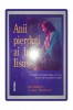Anii Pierduti ai lui Iisus - Elizabeth Clare Prophet, Decheneu 1996, Spiritualitate Ezoterism