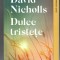 Pachet 2 carti David Nicholls - Dulce tristete/ Noi