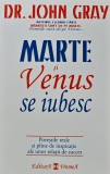 Marte si Venus se iubesc - 2007 - John Gray ($L345)