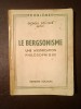 Georges Politzer (Arouet) - Le bergsonisme: une mystification philosophique