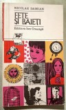 Fete si baieti - Nicolae Damian *Citeste primele 3 pagini!