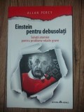 Einstein pentru debusolati- Allan Percy