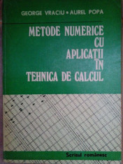George Vraciu - Metode numerice cu aplicatii in tehnica de calcul foto