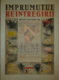 AFIS ORIGINAL, IMPRUMUL REINTREGIRII ROMANIEI , grafica executata de Pictorita Lili Pancu, 1941