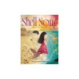 Shell Song: Based on a True Family Story