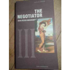 The Negotiator - Calina Cretescu-gogalniceanu ,530408