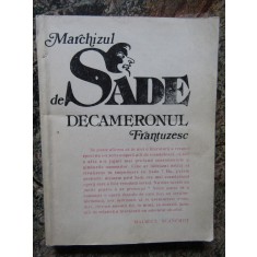 MARCHIZUL DE SADE - DECAMERONUL FRANTUZESC