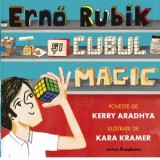 Erno Rubik si cubul magic - Anca-Maria Panoiu, Kerry Aradhya