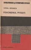 VIRGIL IERUNCA - FENOMENUL PITESTI