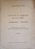 CULEGERE DE PROBLEME DE MECANICA CINEMATICA - DINAMICA-STEFAN G. BALAN-237719