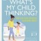 What&#039;s My Child Thinking?