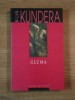 GLUMA de MILAN KUNDERA 2002