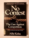 Alfie Kohn - No Contest: The Case Against Competition