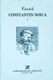 Caietele Constantin Noica, volumul 1
