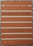 Poeme - Kosztolanyi Dezso// colectia Cele mai frumoase poezii