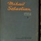 Mihail Sebastian - Opere alese (volumul 1)