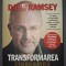 Dave Ramsey - Transformarea financiară totală