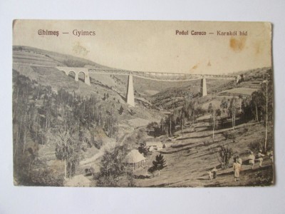 Rara! Carte pos.necir.Ghimes/Bacau:Podul Caraco,fosta granita cu Austro-Ungaria foto