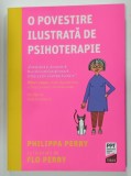 O POVESTIRE ILUSTRATA DE PSIHOTERAPIE de PHILIPPA PERRY , ilustratii de FLOR PERRY , 2026