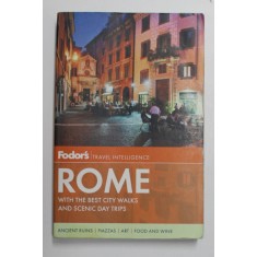 ROME , WITH BEST CITY WALKS AND SCENIC DAY TRIPS , FODOR &#039;S GUIDE , 2013