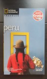 PERU. Ghid turistic NATIONAL GEOGRAPHIC TRAVELER - Rob Rachowiecki
