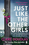Just Like the Other Girls | Claire Douglas, 2020, Penguin Books Ltd
