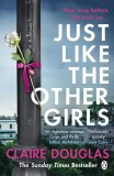 Just Like the Other Girls | Claire Douglas, 2020