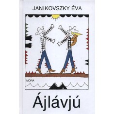 &Aacute;jl&aacute;vj&uacute; - Janikovszky &Eacute;va