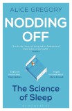 Nodding Off | Alice Gregory