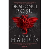 Dragonul roșu (Seria Hannibal Lecter #1) - Thomas Harris