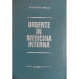 Gheorghe Mogos - Urgente in medicina interna (Editia: 1978)