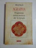 Cumpara ieftin AGRAPHA FRAGMENTE EXTRACANONICE ALE SCRIPTURII - ALFRED RESCH