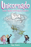 Unicornado: A Phoebe and Her Unicorn Adventurevolume 16