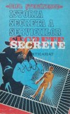 Istoria secreta a serviciilor secrete - 1992 - Paul Stefanescu ($B111)