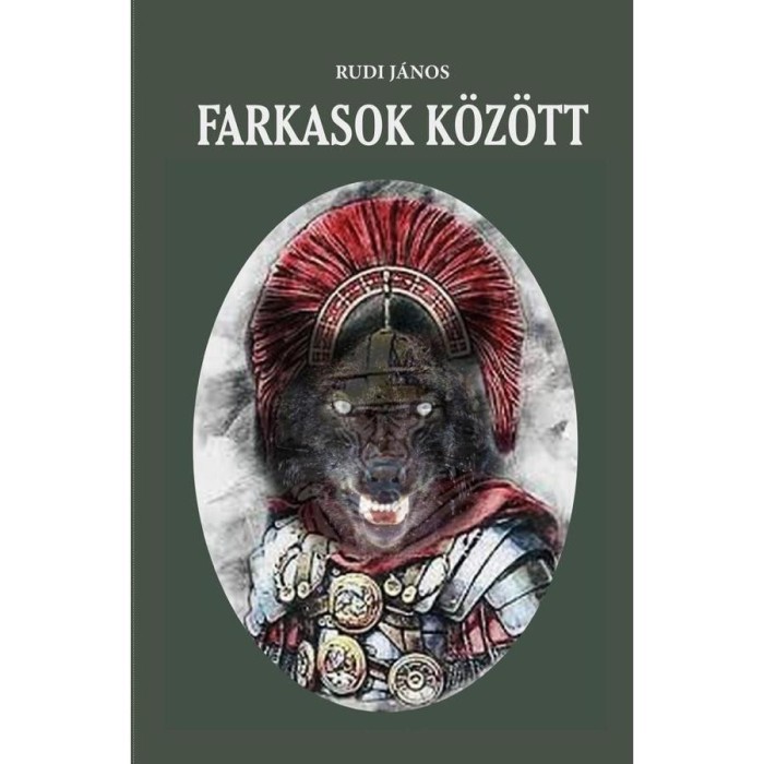 Farkasok k&ouml;z&ouml;tt - Rudi J&aacute;nos
