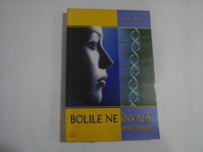 BOLILE NE INVATA UNDE GRESIM! - medic Angela MAYER - sublinieri foto