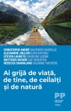 Ai grija de viata, de tine, de ceilalti si de natura, Trei