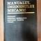 MANUALUL INGINERULUI MECANIC (MATERIALE, REZISTENTA MATERIALELOR, STABILITATE ELASTICA, VIBRATII ) de GH. BUZDUGAN