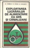 Exploatarea lucrarilor de alimentare cu apa si canalizare - Alexandru Florescu, Vasile Istode