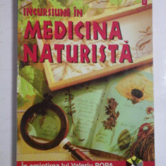 INCURSIUNE IN MEDICINA NATURISTA - Speranta ANTON