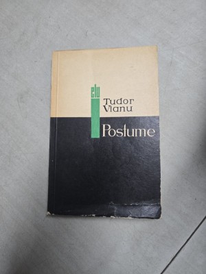 Postume - Tudor Vianu - cu semnatura lui Ion Caramitru foto