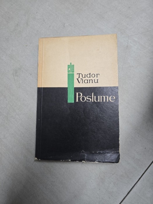 Postume - Tudor Vianu - cu semnatura lui Ion Caramitru