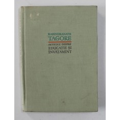 ARTICOLE DESPRE EDUCATIE SI INVATAMANT de RABINDRANATH TAGORE , 1961