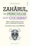 Zaharul, mai periculos decat cocaina - Daniele Gerkens