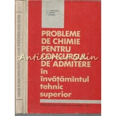 Probleme De Chimie Pentru Concursul De Admitere In Invatamantul Tehnic Superior